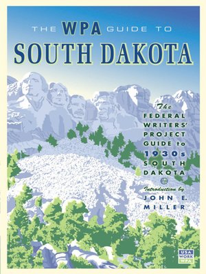 The Wpa Guide To South Dakota By Federal Writers Project